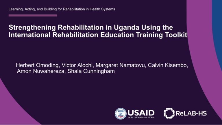 Presentation Strengthening Rehabilitation in Uganda Using the International Rehabilitation Education Training Toolkit